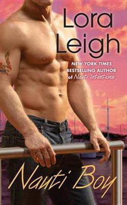 Nauti Boy(English, Electronic book text, Leigh Lora)