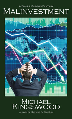 Malinvestment(English, Paperback, Kingswood Michael)