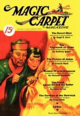 The Magic Carpet, Vol 3, No. 2 (April 1933)(English, Paperback, unknown)