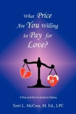 What Price Are You Willing to Pay for Love(English, Paperback, McCrea Terri L.)