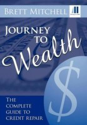 Journey to Wealth(English, Hardcover, Mitchell Brett)