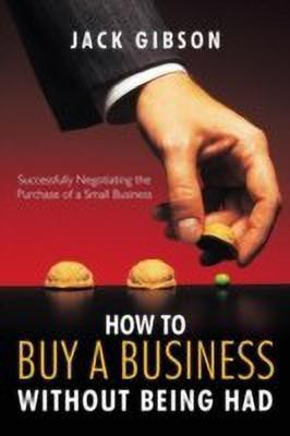 How to Buy a Business without Being Had(English, Paperback, Gibson John V. M.)