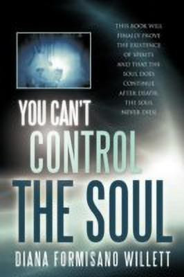 You Can't Control the Soul(English, Paperback, Willett Diana Formisano)