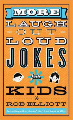 More Laugh-Out-Loud Jokes for Kids(English, Electronic book text, Elliott Rob)