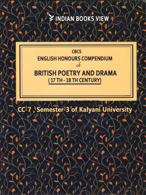 CBCS English Honours Compendium of British Poetry & Drama (17th-18th Century) CC-7, Semester-3(English, Paperback, Biplab Banerjee)
