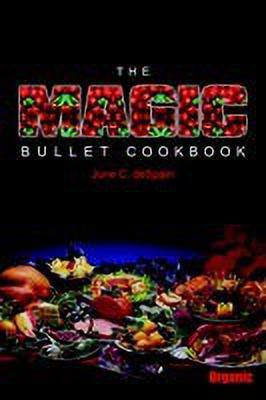 The Magic Bullet Cookbook(English, Paperback, DESPAIN JUNE C.)