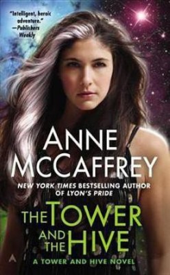 The Tower and the Hive(English, Electronic book text, McCaffrey Anne)