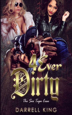 4Ever Dirty(English, Paperback, Darrell King)