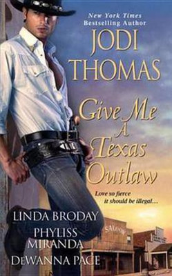 Give Me a Texas Outlaw(English, Electronic book text, Thomas Jodi)