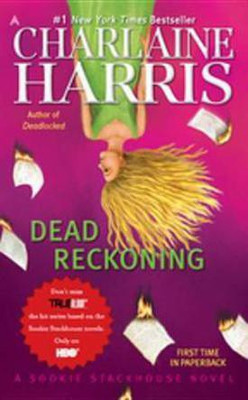 Dead Reckoning(English, Electronic book text, Harris Charlaine)