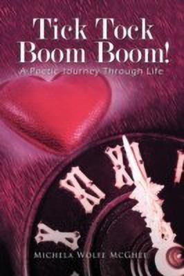 Tick Tock Boom Boom!(English, Paperback, McGhee Michela Wolfe)