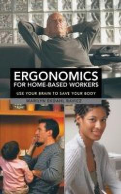 Ergonomics for Home-Based Workers(English, Hardcover, Ravicz Marilyn Ekdahl)