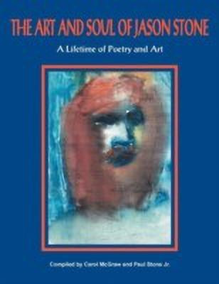 The Art and Soul of Jason Stone(English, Paperback, unknown)