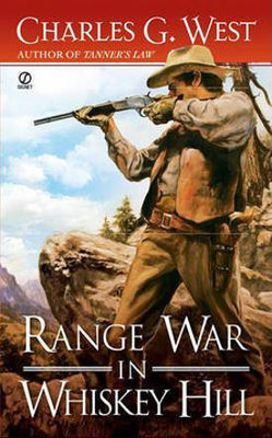 Range War in Whiskey Hill(English, Electronic book text, West Charles)