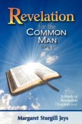 Revelation for the Common Man(English, Paperback, Jeys Margaret Sturgill)