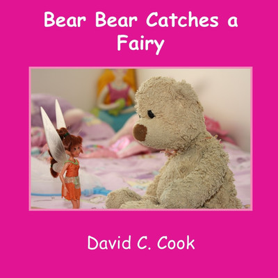 Bear-Bear Catches a Fairy(English, Paperback, Cook D C)