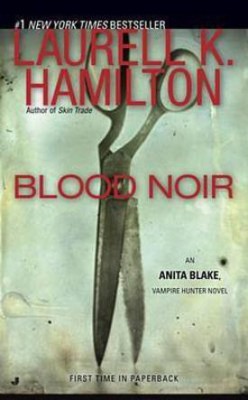 Blood Noir(English, Electronic book text, Hamilton Laurell K)