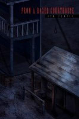 From a Razed Courthouse(English, Paperback, Porter Don)