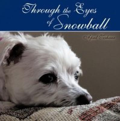 Through the Eyes of Snowball(English, Paperback, Terhaar April)