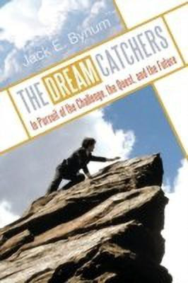 THE Dream Catchers(English, Paperback, Bynum Jack E.)