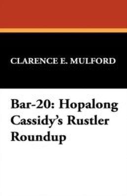 Bar-20(English, Hardcover, Mulford Clarence E)