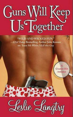 Guns Will Keep Us Together(English, Electronic book text, Langtry Leslie)