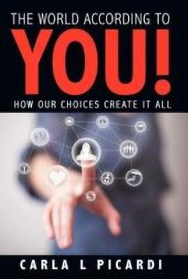 The World According to YOU!(English, Hardcover, Picardi Carla L)