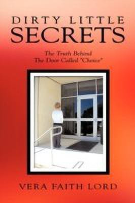 Dirty Little Secrets(English, Paperback, Lord Vera Faith)