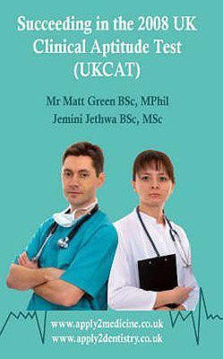 Succeeding in the 2008 UK Clinical Aptitude Test (UKCAT)(English, Paperback, Green Matt)