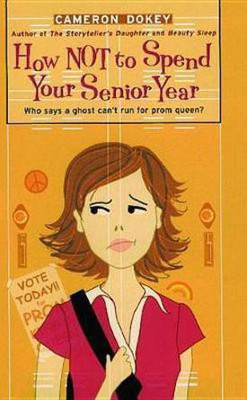 How Not to Spend Your Senior Year(English, Electronic book text, Dokey Cameron)
