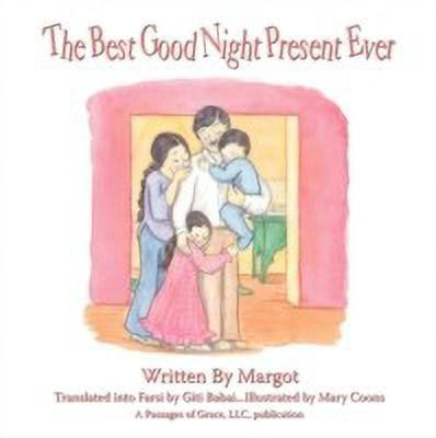 The Best Good Night Present Ever(English, Paperback, Margot)