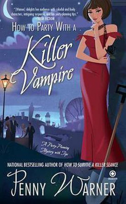 How to Party with a Killer Vampire(English, Electronic book text, Warner Penny)