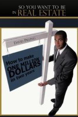 So You Want To Be In Real Estate(English, Paperback, Pilling David)