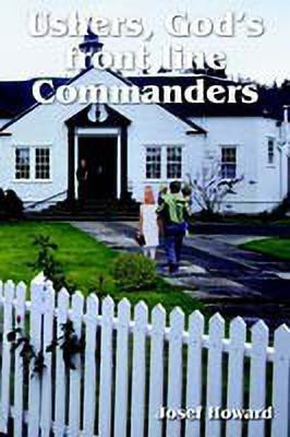 Ushers, God's Front Line Commanders(English, Paperback, Howard Josef)