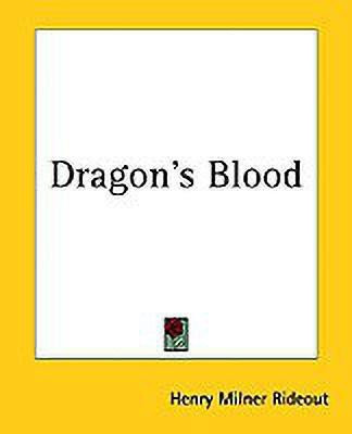 Dragon's Blood(English, Paperback, Rideout Henry Milner)