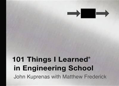 101 Things I Learned (R) in Engineering School(English, Electronic book text, Frederick Matthew)