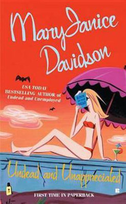 Undead and Unappreciated(English, Electronic book text, Davidson MaryJanice)