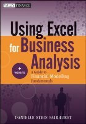 Using Excel for Business Analysis(English, Paperback, Fairhurst Danielle Stein)
