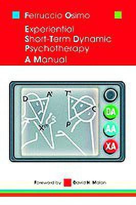 Experiential Short-term Dynamic Psychotherapy(English, Hardcover, Osimo Ferruccio)