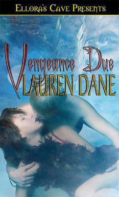 Vengeance Due(English, Electronic book text, Dane Lauren)