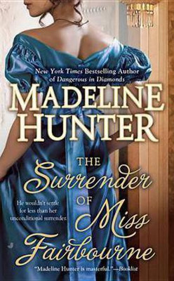 The Surrender of Miss Fairbourne(English, Electronic book text, Hunter Madeline)