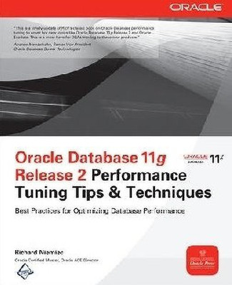Oracle Database 11g Release 2 Performance Tuning Tips & Techniques(English, Paperback, Niemiec Richard)
