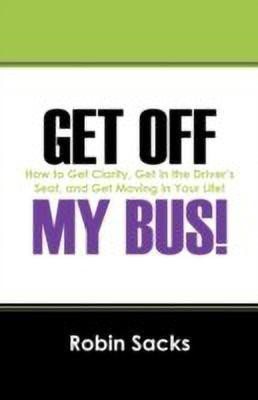 Get Off My Bus!(English, Paperback, Sacks Robin)