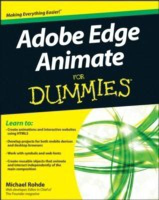 Adobe Edge Animate CC For Dummies(English, Paperback, Rohde Michael)