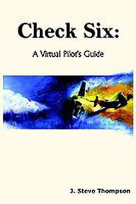 Check Six(English, Paperback, Thompson J. Steve)