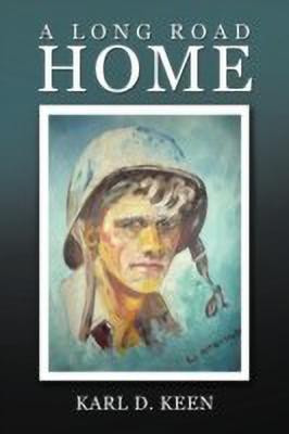 A Long Road Home(English, Paperback, Keen Karl D.)