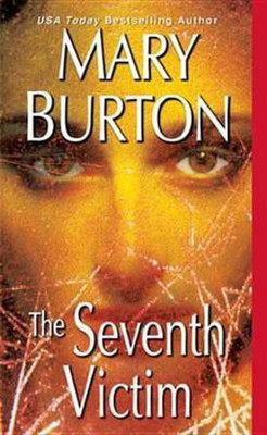 The Seventh Victim(English, Electronic book text, Burton Mary)