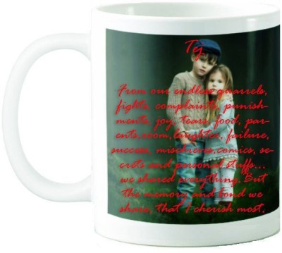 Exocticaa Tej Brother Sister Emotional Quotes 64 Ceramic Coffee Mug(325 ml)