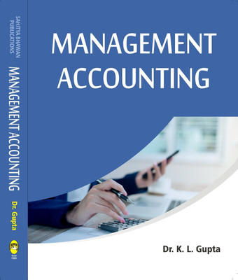 Management Accounting For B.Com (Hons.) IIIrd Year of Babasaheb Bhimrao Ambedkar Bihar University(English, Paperback, Dr.K.L. Gupta)