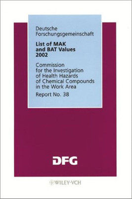 DFG List of MAK and BAT Values 2002(English, Paperback, unknown)